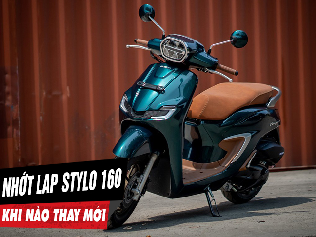 Nhớt láp xe stylo 160 đi bao lâu thì nên thay mới - 1