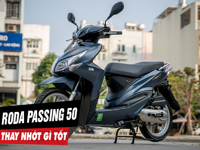 Xe ga passing 50 chạy roda thì thay nhớt như thế nào - 1