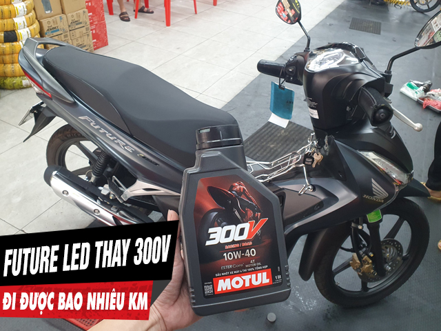 Future led thay nhớt motul 300v đi được bao nhiêu km - 1