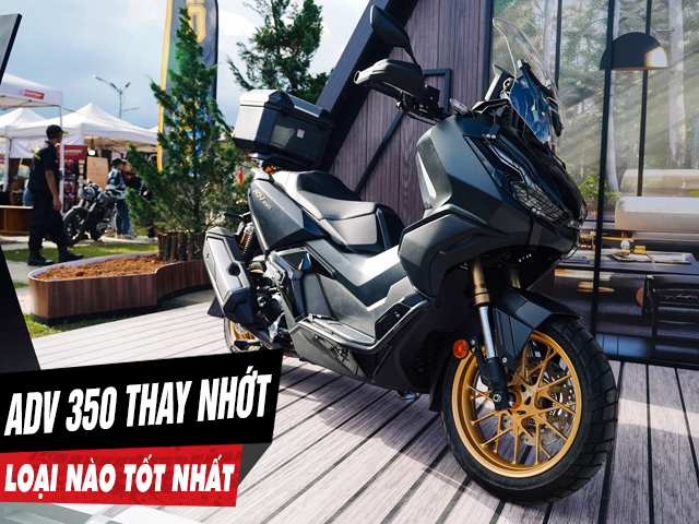 Adv350 xài loại nhớt nào tốt và thời gian thay nhớt ra sao - 1