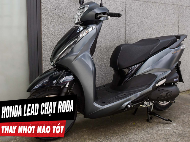 Xe tay ga honda lead 2026 chạy roda thì thay nhớt như thế nào - 1