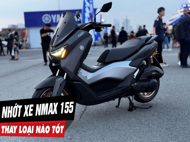 Chọn mua nhớt cho xe nmax 155 nên thay loại nào tốt nhất - 1