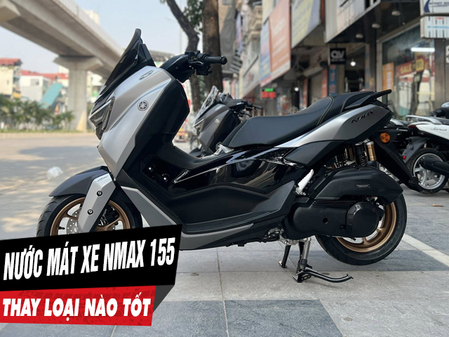 Thay nước làm mát cho nmax 155 loại nào tốt giá bao nhiêu - 1