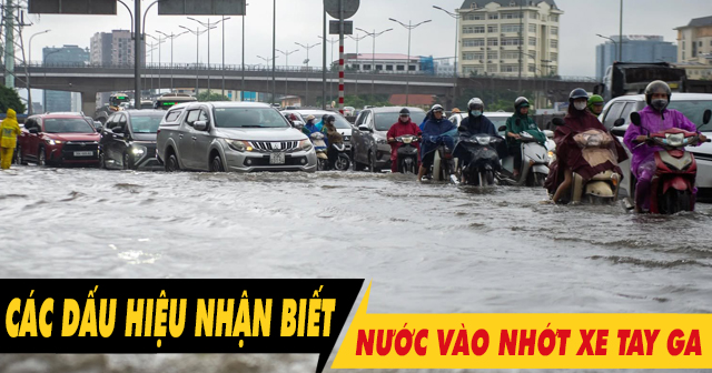 Cách nhận biết nước vào nhớt xe tay ga sau khi bị ngập nước