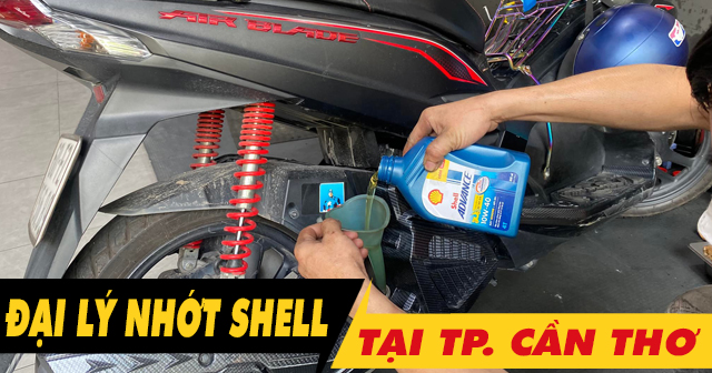 Đạị lý nhớt Shell chính hãng Cần Thơ ở đâu bán uy tín nhất?