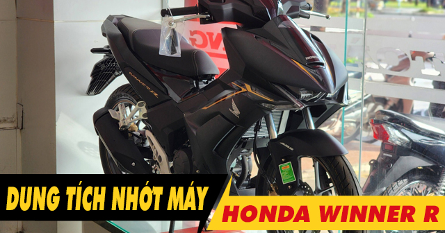 Dung tích nhớt Winner R bao nhiêu lít? Thay nhớt loại nào tốt?