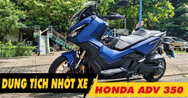 Dung tích nhớt xe ADV350 bao nhiêu lít? Xài nhớt nào tốt nhất?