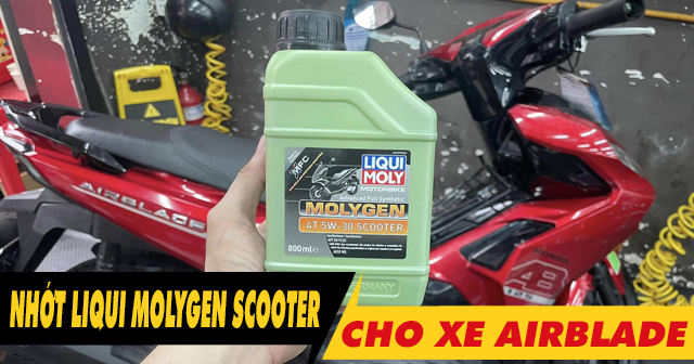 Nhớt Liqui Moly Molygen Scooter 5W30 thay cho xe AirBlade có tốt không?