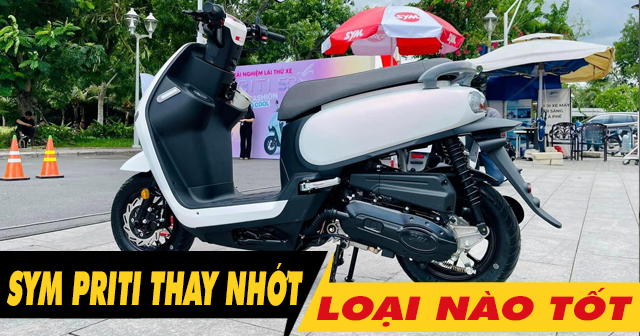 SYM Priti xài loại nhớt nào tốt và thời gian thay nhớt ra sao?