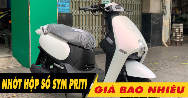 Thay nhớt hộp số xe SYM Priti bao nhiêu tiền, loại nào tốt?