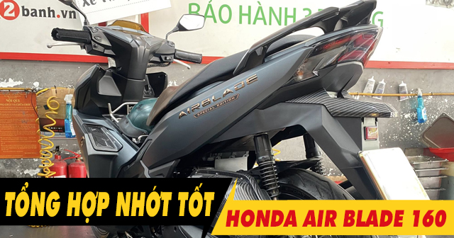 Tổng hợp nhớt tốt nhất cho xe AirBlade 160 hiện nay 2026