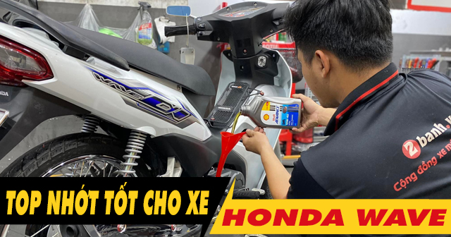 Top 4 nhớt tốt cho xe Wave bán chạy nhất Shop2banh năm 2026