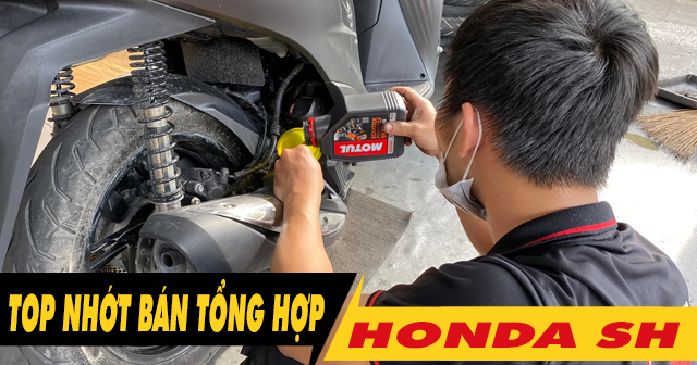Top nhớt bán tổng hợp cho SH bán chạy nhất năm 2026