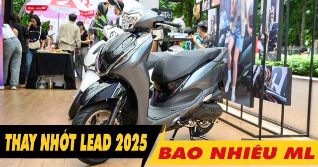 Xe Honda Lead 2025 thay nhớt bao nhiêu lít?