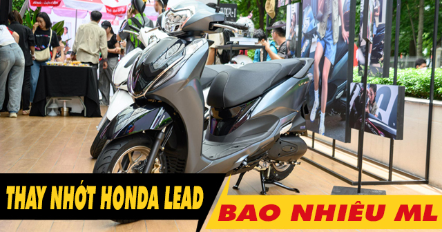 Xe Honda Lead 2026 thay nhớt bao nhiêu lít?