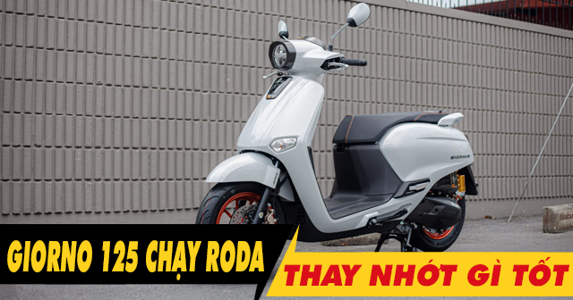 Xe tay ga Honda Giorno+ 125 chạy roda thì thay nhớt như thế nào?
